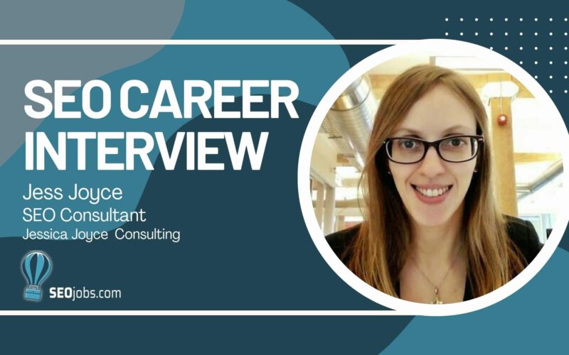 Jess Joyce: My SEO Career Journey